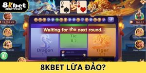 8Kbet Lừa đảo? Giải Mã Sự Thật Cho Hội Viên Nhà Cái