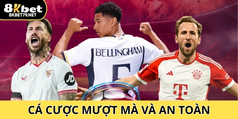 Cá cược mượt mà và an toàn tại Thể Thao 8Kbet
