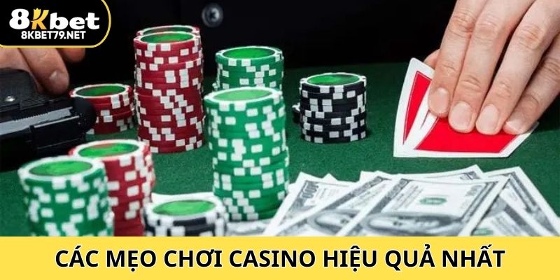 Các mẹo chơi casino hiệu quả và tối ưu nhất