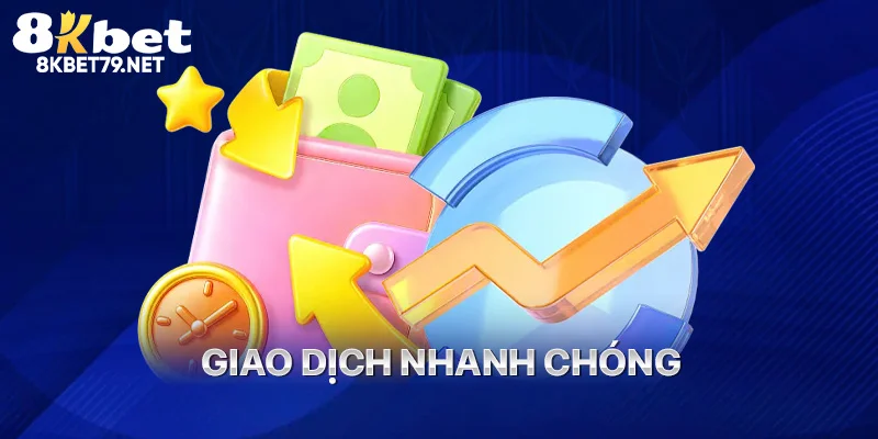 Giao dịch nhanh chóng